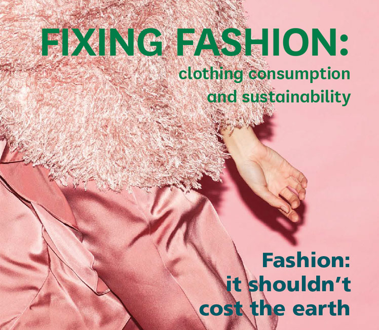 House of Commons Environmental Audit Committee- Fixing Fashion Report